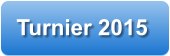 Turnier 2015