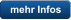 mehr Infos